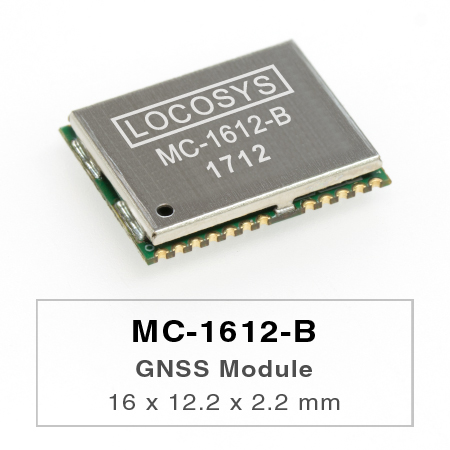 LOCOSYS MC-1612-Bは完全なスタンドアロンGNSSモジュールです。