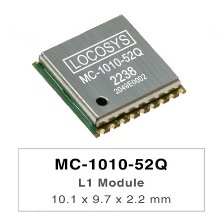 MC-1010-52Q - LOCOSYS MC-1010-52Q ist ein komplettes eigenständiges GNSS-Modul.
